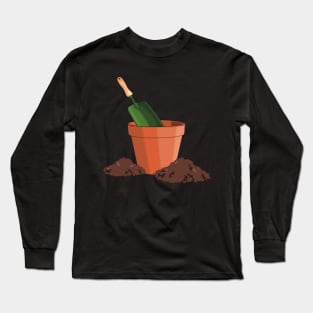Garden terracotta pot with green mini spade and soil piles around Long Sleeve T-Shirt